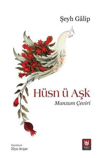 Hüsn ü Aşk - Manzum Çeviri - Şeyh Galip - Türk Edebiyatı Vakfı Yayınları