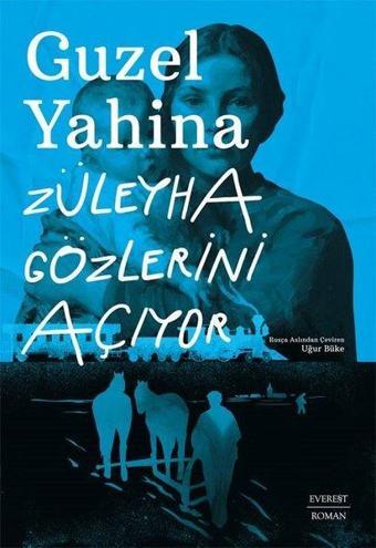 Züleyha Gözlerini Açıyor - Guzel Yahina - Everest Yayınları