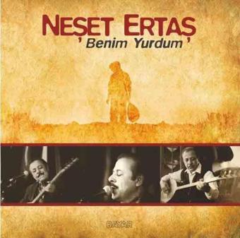 Bayar Müzik Benim Yurdum - Neşet Ertaş