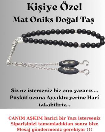 Sevgililer Günü - Kişiye Özel - Canım Aşkım - Yazılı Mat Oniks Doğal Taş Tesbih