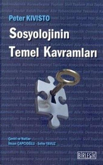 Sosyolojinin Temel Kavramları - Peter Kivisto - Birleşik Kitabevi