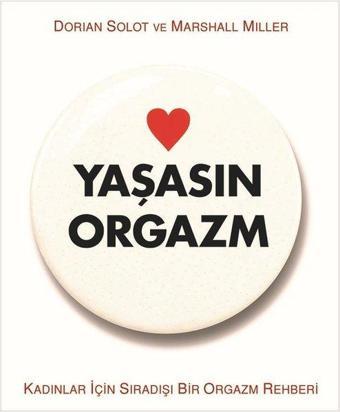 Yaşasın Orgazm - Dorian Solot - Aganta Kitap