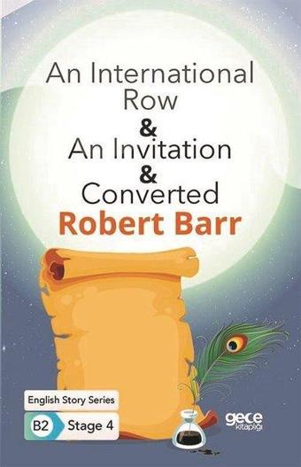 An International Row - An Invitation - Converted - English Story Series - B2 Stage 4 - Gece Kitaplığı