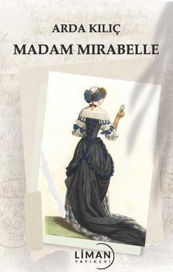 Madam Mirabelle - Arda Kılıç - Liman Yayınevi