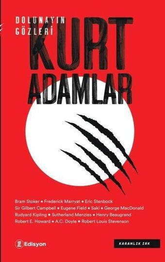 Kurtadamlar - Dolunayın Gözleri - Kolektif  - Edisyon Kitap