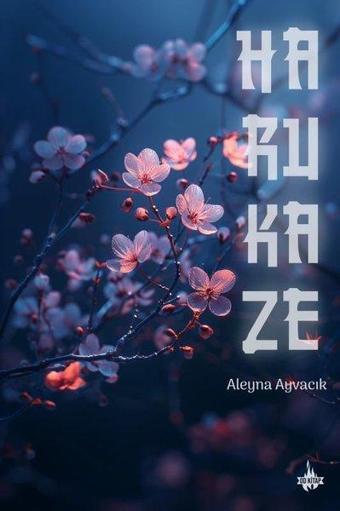 Harukaze - Aleyna Ayvacık - OD Kitap