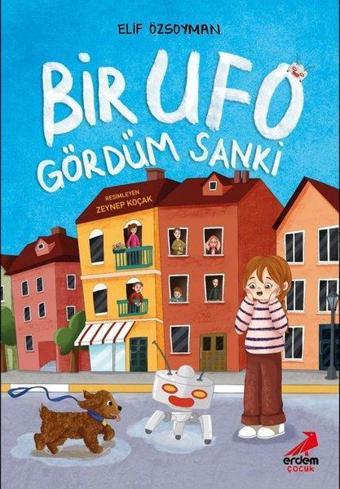 Bir Ufo Gördüm Sanki - Elif Özsoyman - Erdem Çocuk