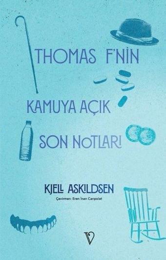 Thomas F'nin Kamuya Açık Son Notları - Kjell Askildsen - Vacilando Kitap