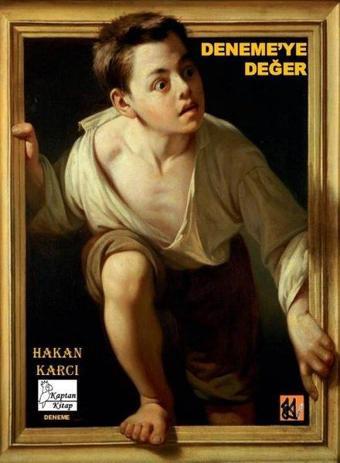 Deneme'ye Değer - Hakan Karcı - Kaptan Kitap