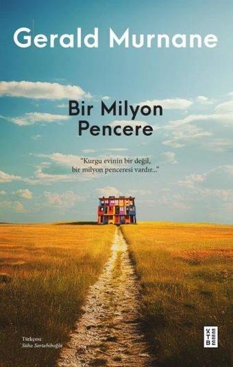 Bir Milyon Pencere - Gerald Murnane - Ketebe