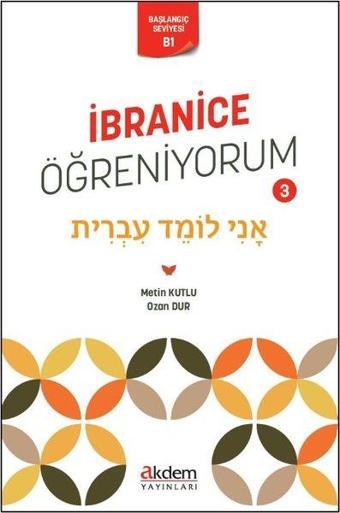 İbranice Öğreniyorum 3 - Metin Kutlu - Akdem Yayınları