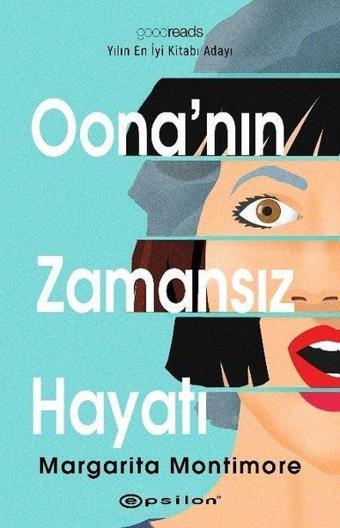 Oona'nın Zamansız Hayatı - Margarita Montimore - Epsilon Yayınevi