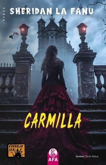 Carmilla - Karanlık Seri - Sheridan La Fanu - Afa Kitap