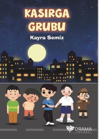 Kasırga Grubu - Kayra Semiz - Drama Yayınevi