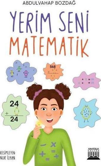 Yerim Seni Matematik - Abdulvahap Bozdağ - Anatolia Kültür