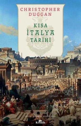 Kısa İtalya Tarihi - Christopher Duggan - Kronik Kitap