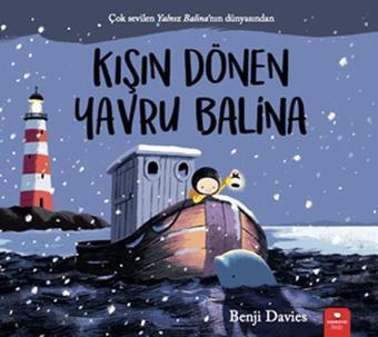 Kışın Dönen Yavru Balina - Benji Davies - Redhouse Kidz Yayınları