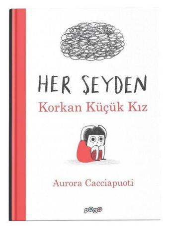 Her Şeyden Korkan Küçük Kız - Pogo