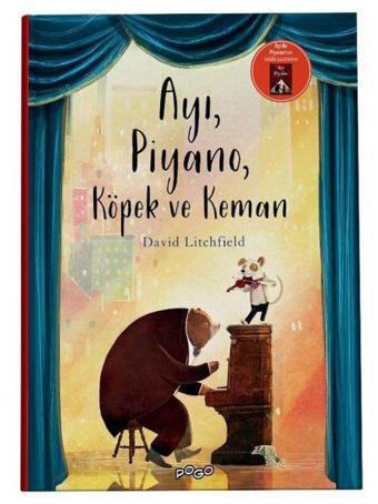 Ayı, Piyano, Köpek ve Keman - David Litchfield - Pogo