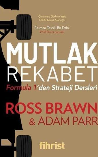 Mutlak Rekabet - Formula 1'den Strateji Dersleri - Adam Parr - Fihrist