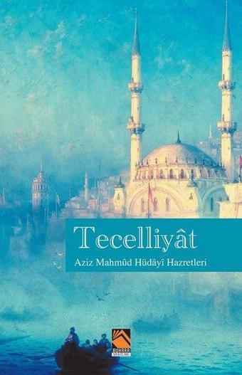 Tecelliyat - Aziz Mahmud Hüdayi Hazretleri - Buhara Yayınları