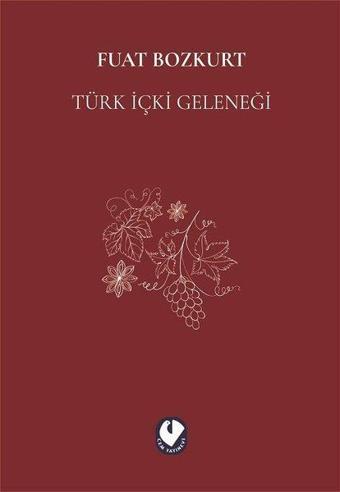 Türk İçki Geleneği - Fuat Bozkurt - Cem Yayınevi