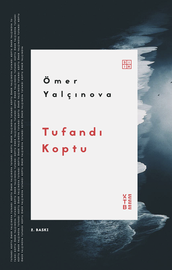 Tufandı Koptu - Ömer Yalçınova - Ketebe