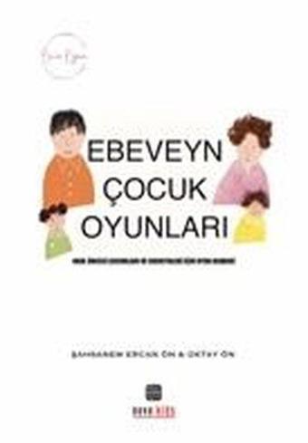 Ön'ce Oyun - Ebeveyn Çocuk Oyunları - Ercan Ön - Nova Kids