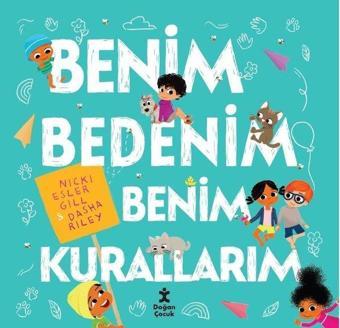 Benim Bedenim Benim Kurallarım - Nicki Esler Gill - Doğan Çocuk