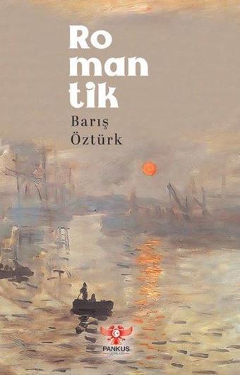 Romantik - Barış Öztürk - Pankuş Yayınları