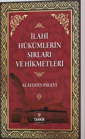 İlahi Hükümlerin Sırları ve Hikmetleri - Alaeddin Palevi - Tahkik Yayınları