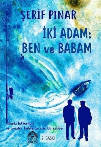 İki Adam: Ben ve Babam - Şerif Pınar  - Kekeme Yayınları