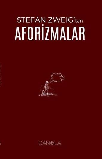 Stefan Zweig'tan Aforizmalar - Stefan Zweig - Canola Yayınları