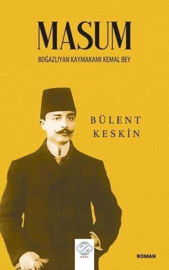 Masum - Boğazlıyan Kaymakamı Kemal Bey - Bülent Keskin - Post Yayın