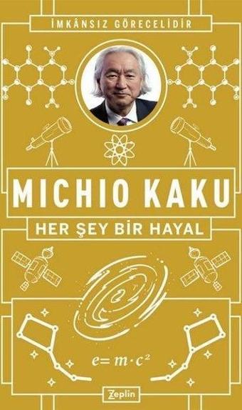 Her Şey Bir Hayal - Michio Kaku - Zeplin Kitap