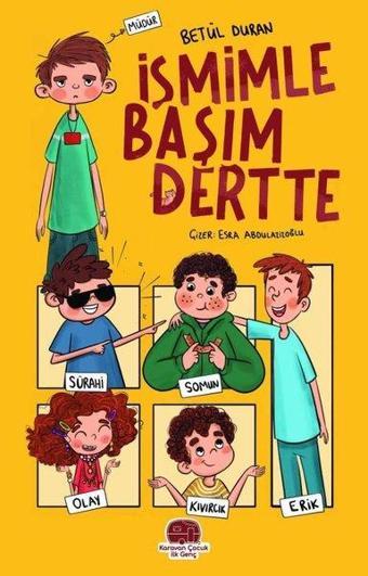 İsmimle Başım Dertte - Betül Duran - Karavan Çocuk