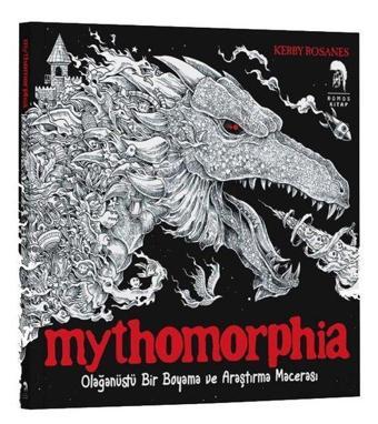 Mythomorphia - Olağanüstü Bir Boyama ve Araştırma Macerası - Kerby Rosanes - Romos Kitap