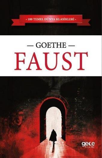 Faust - 100 Temel Dünya Klasikleri - Johann Wolfgang Von Goethe - Gece Kitaplığı