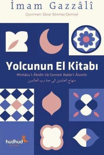 Yolcunun El Kitabı - İmam Gazzali - Hüdhüd Kitap