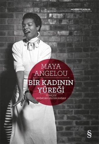 Bir Kadının Yüreği - Maya Angelou - Everest Yayınları