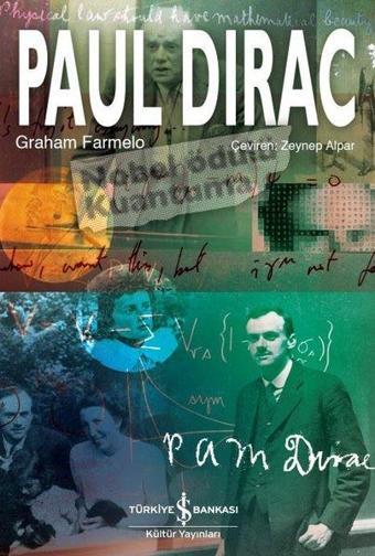 Paul Dirac - Graham Farmelo - İş Bankası Kültür Yayınları