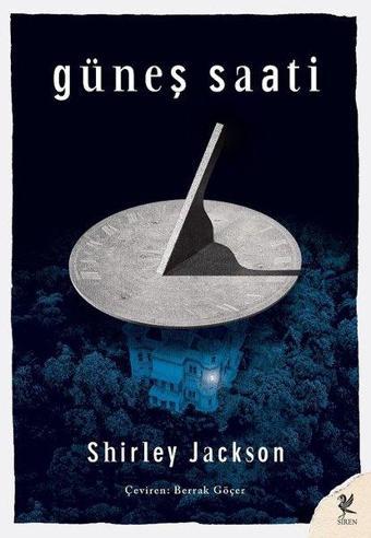 Güneş Saati - Shirley Jackson - Siren Yayınları