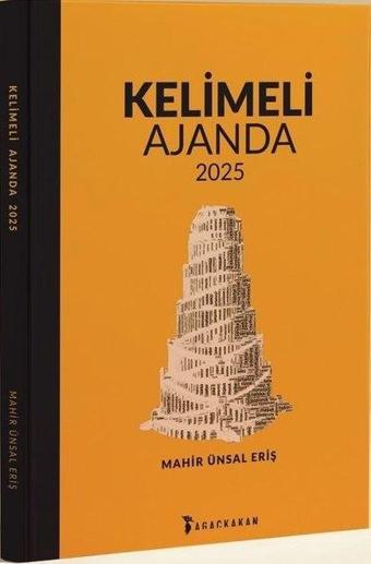 Kelimeli Ajanda 2025 - Mahir Ünsal Eriş - Ağaçkakan Yayınları