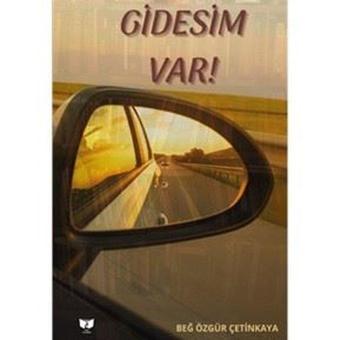 Gidesim Var! - Beğ Özgür Çetinkaya - Ateş Yayınları