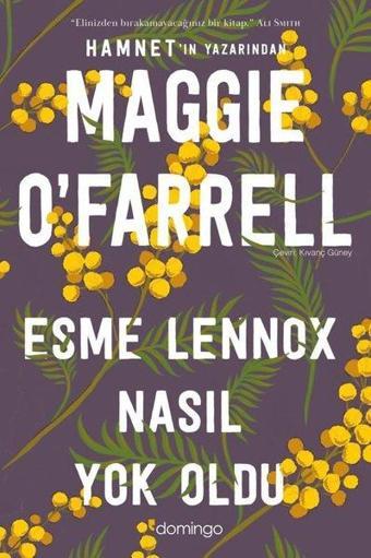 Esme Lennox Nasıl Yok Oldu - Maggie O'Farrell - Domingo Yayınevi