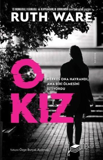 O Kız - Ruth Ware - The Kitap