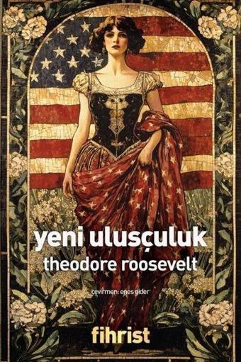 Yeni Ulusçuluk - Theodore Roosevelt - Fihrist