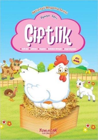 Çiftlik Pembe Seri-Aktiviteli Boyama Serisi - Kolektif  - Yumurcak Yayınları