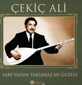 Deka Sarı Yazma Yakışmaz Mı Güzele - Çekiç Ali