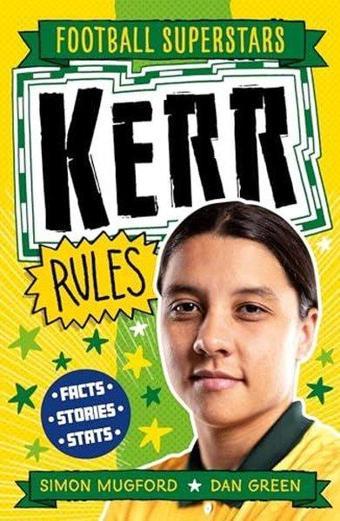 Football Superstars: Kerr Rules - Simon Mugford - Hachette Children